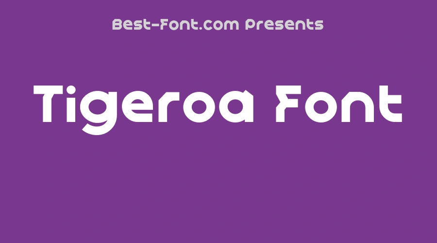 Tigeroa Font
