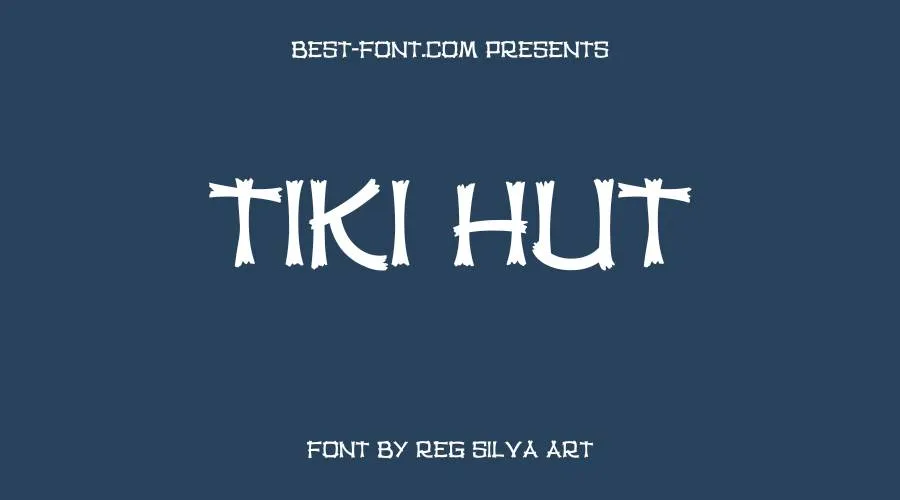 Tiki Hut Font