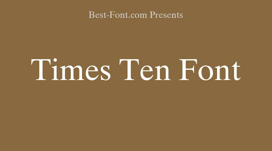 Times Ten Font