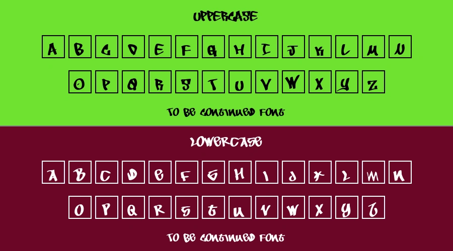 To Be Continued Font Preview