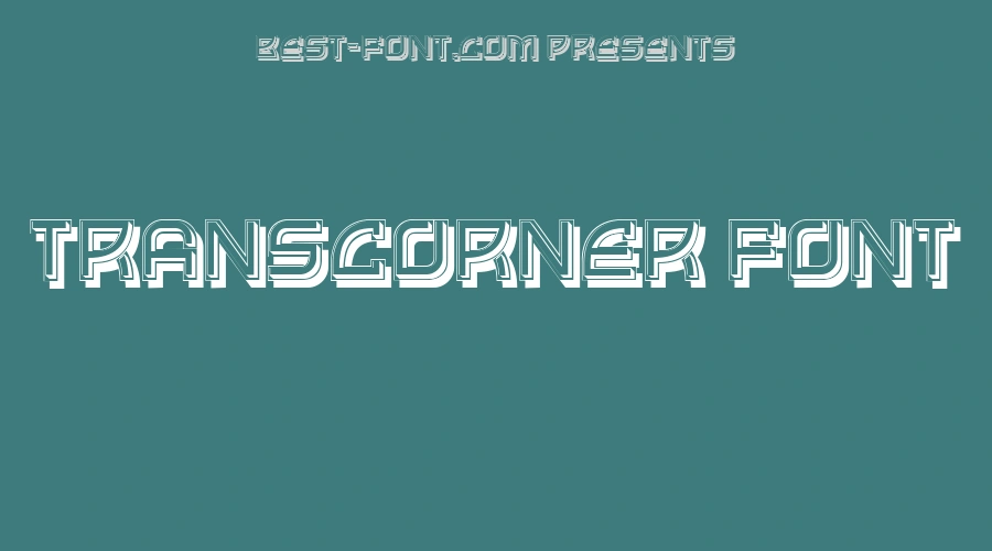 Transcorner Font