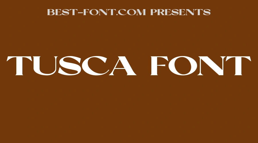 Tusca Font