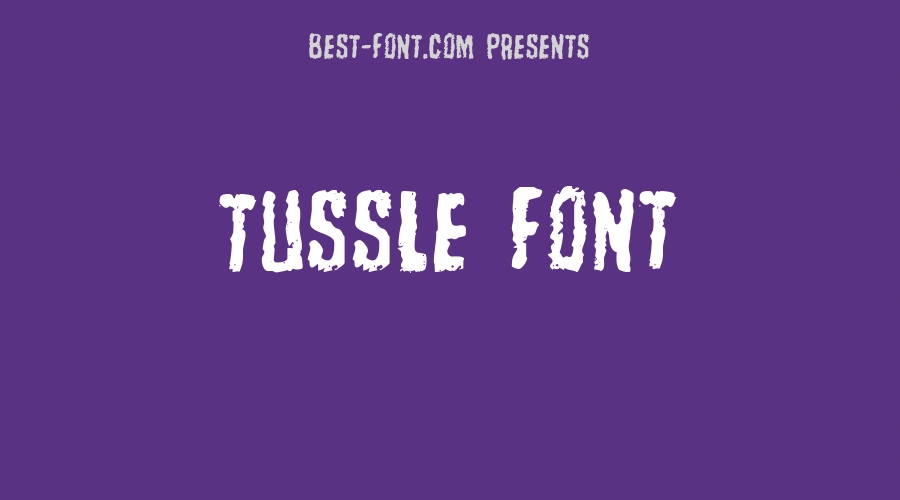 Tussle Font