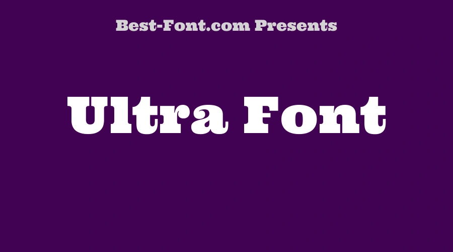 Ultra Font