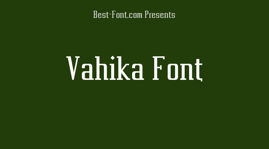 Vahika Font