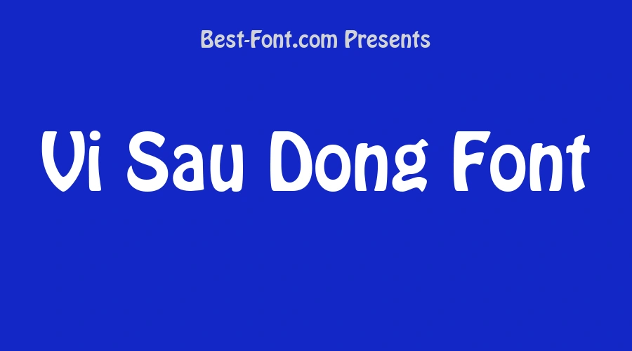 Vi Sau Dong Font
