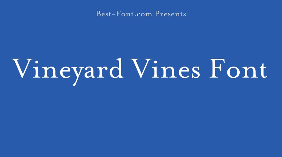Vineyard Vines Font