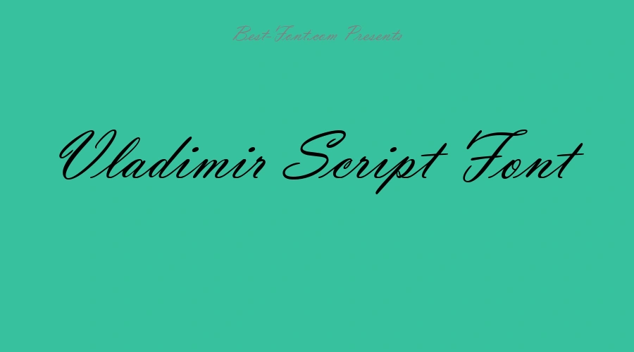Vladimir Script Font