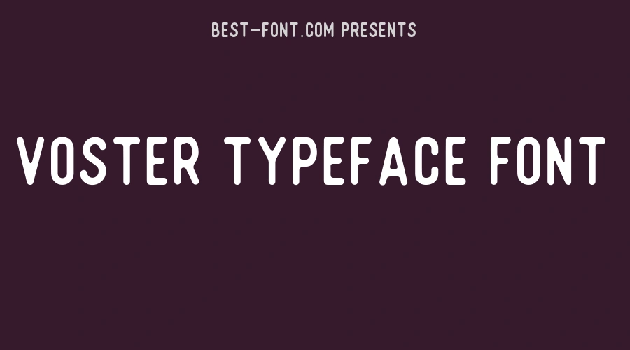Voster Typeface Font
