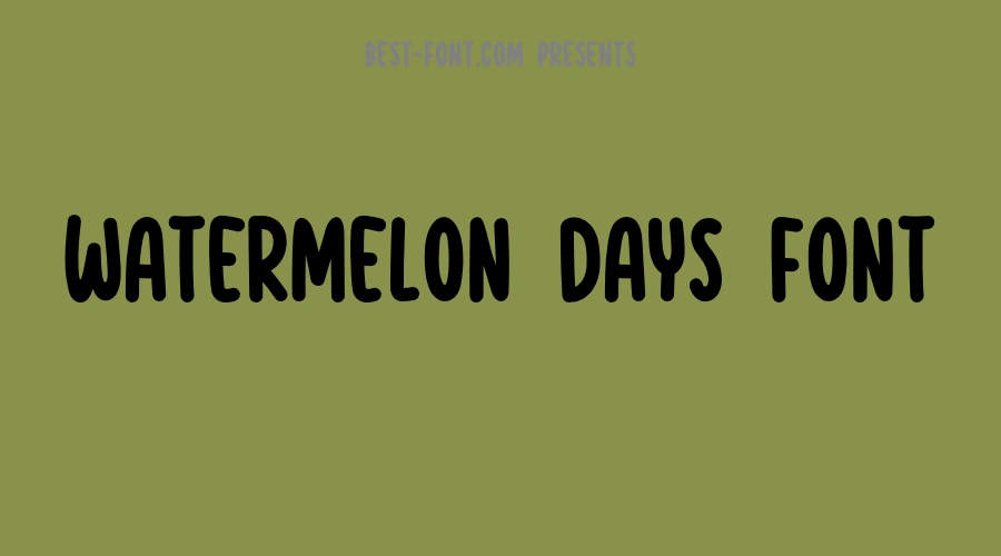 Watermelon Days Font