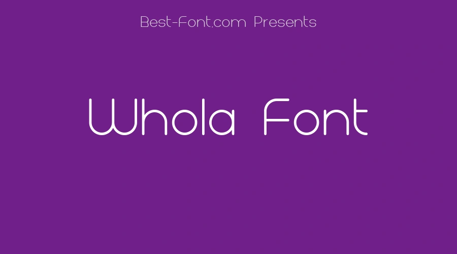 Whola Font