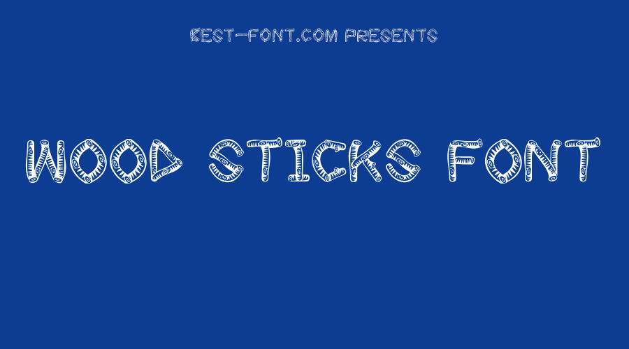 wood sticks Font