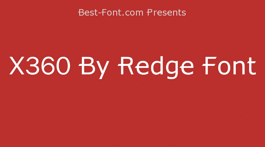 X360 By Redge Font