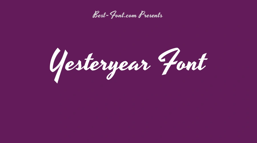Yesteryear Font