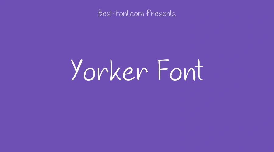 Yorker Font