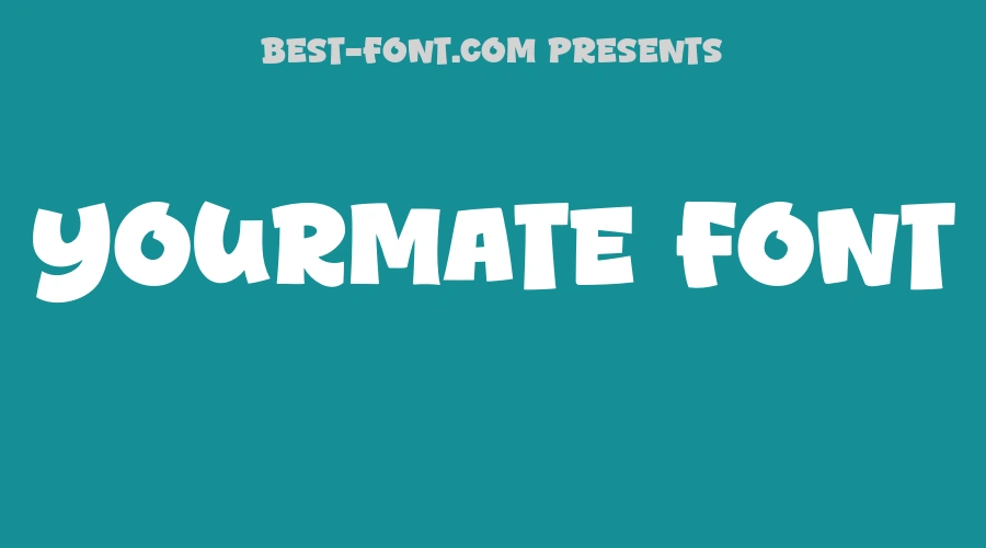 Yourmate Font