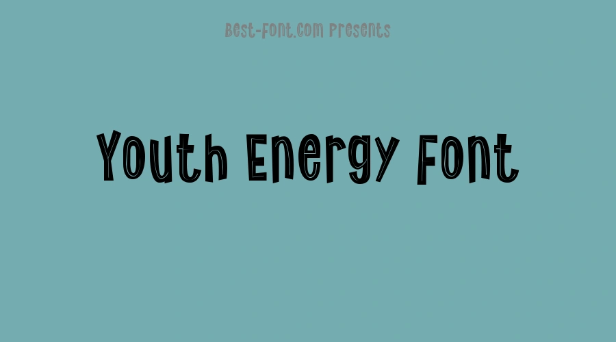 Youth Energy Font