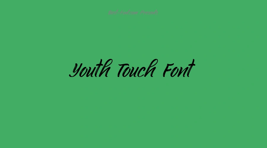 Youth Touch Font