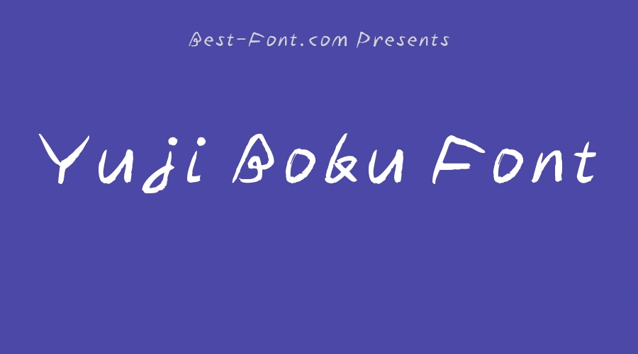 Yuji Boku Font