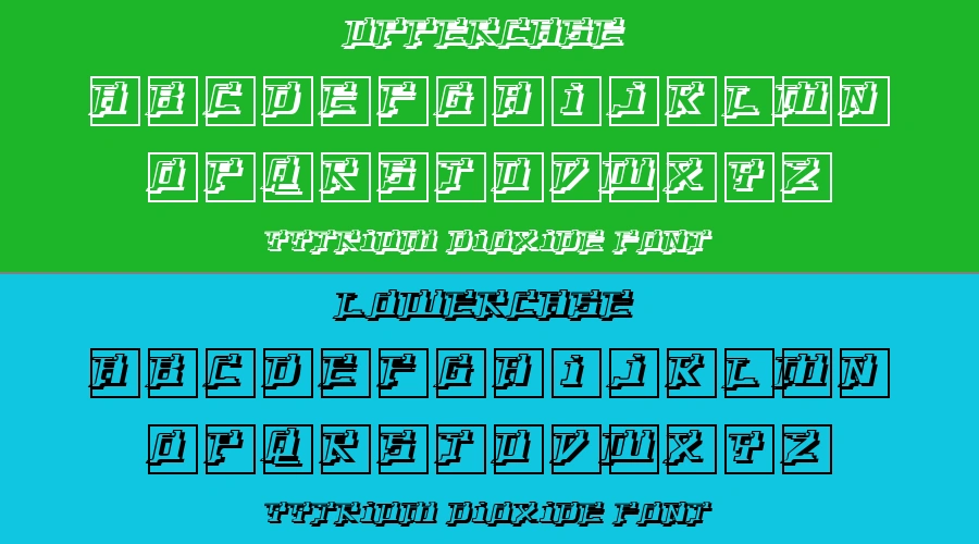 Yytrium Dioxide Font Preview