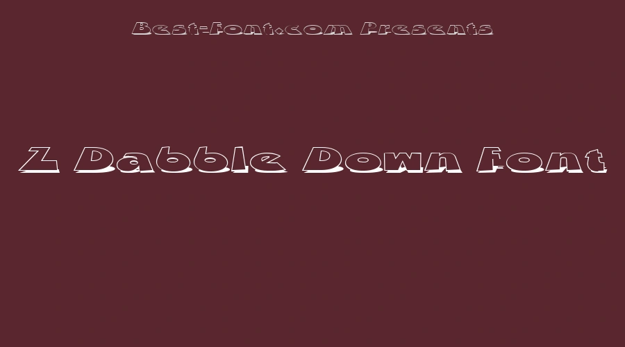 Z Dabble Down Font