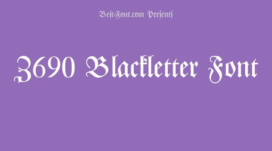 Z690 Blackletter Font