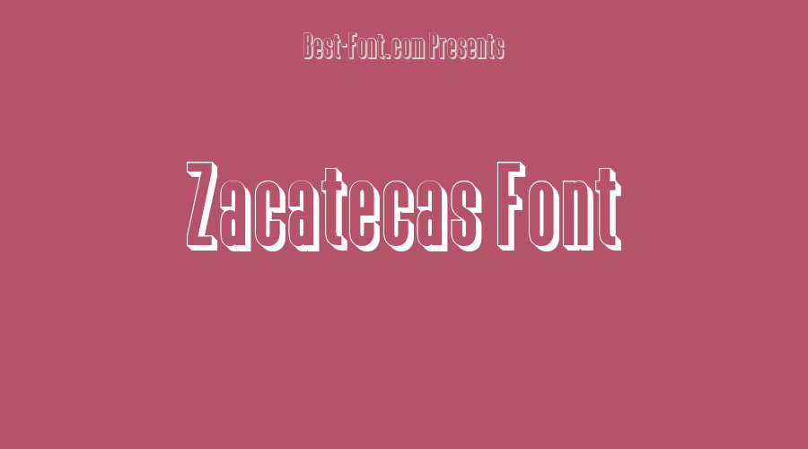 Zacatecas Font