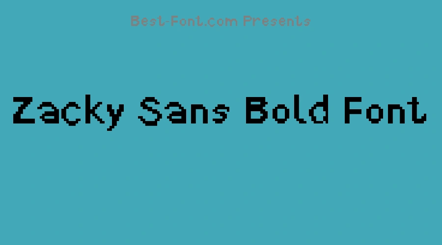 Zacky Sans Bold Font