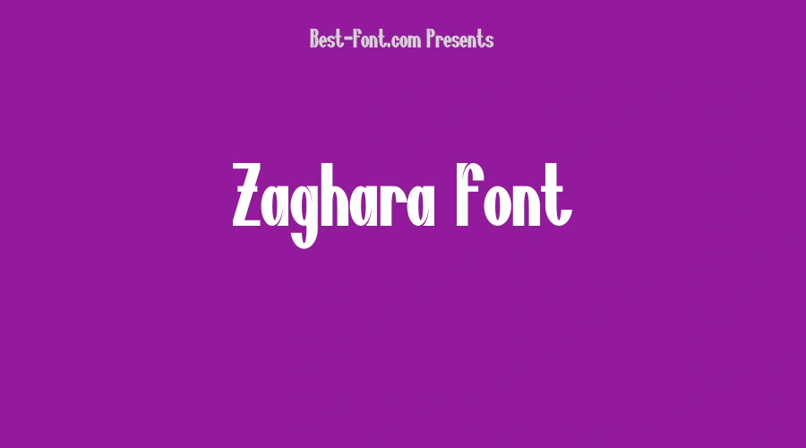 Zaghara Font