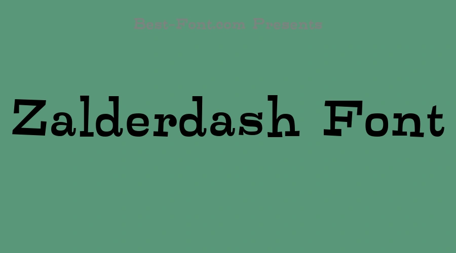 Zalderdash Font