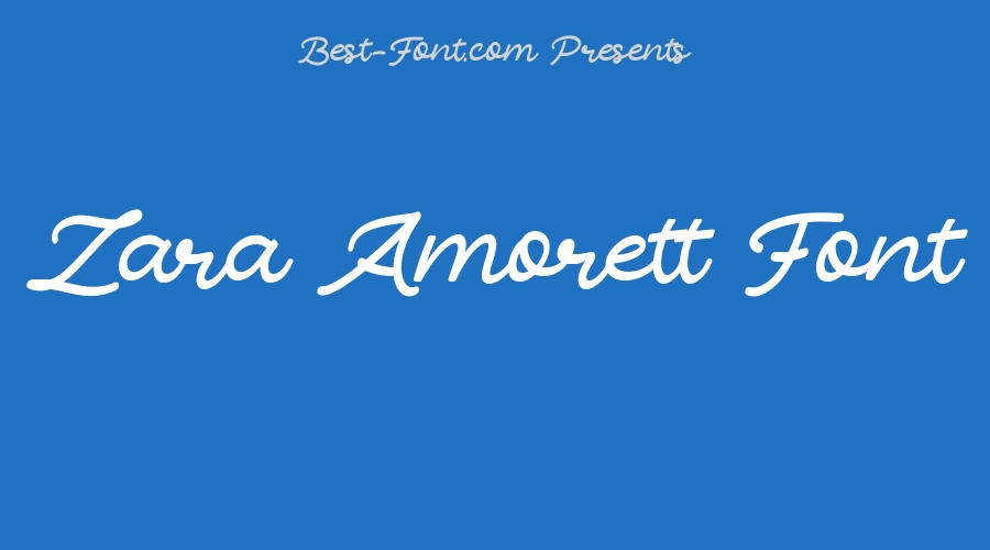 Zara Amorett Font