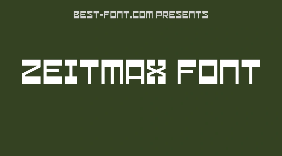 Zeitmax Font