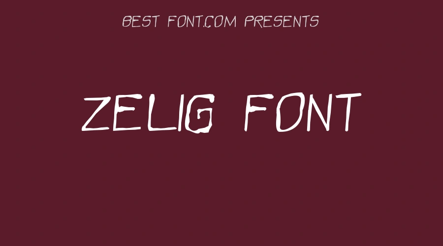 Zelig Font