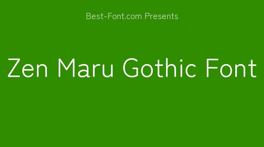 Zen Maru Gothic Font