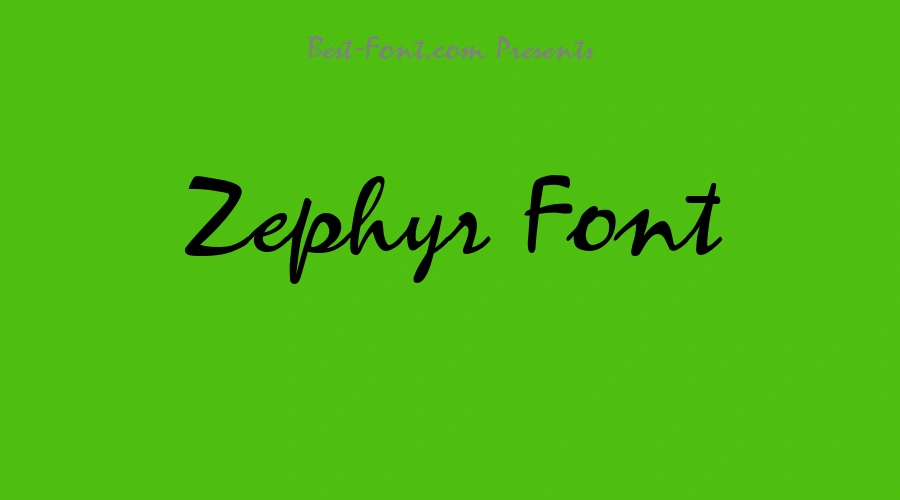 Zephyr Font