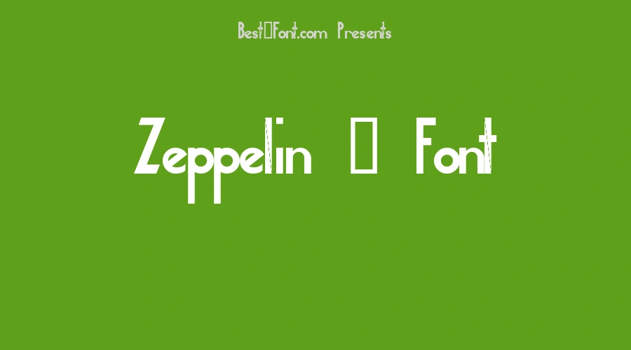 Zeppelin 2 Font