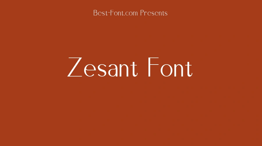 Zesant Font