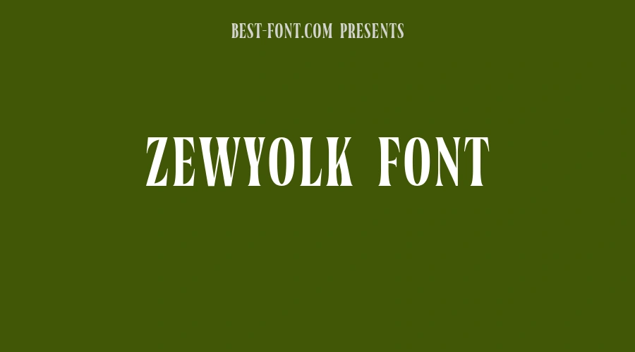 Zewyolk Font