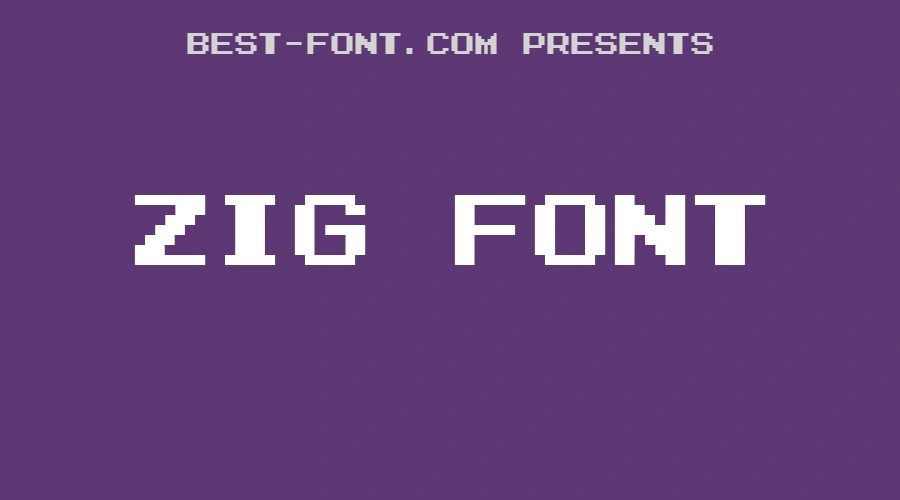 Zig Font