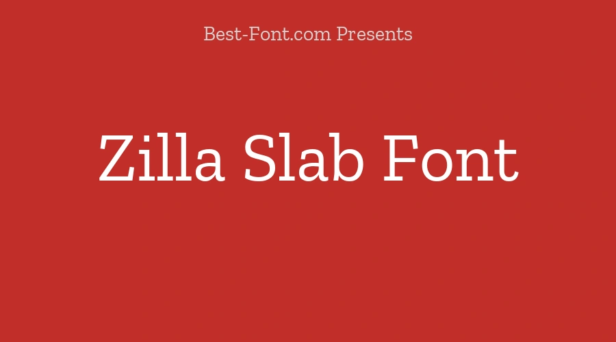 Zilla Slab Font