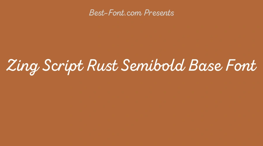 Zing Script Rust Semibold Base Font