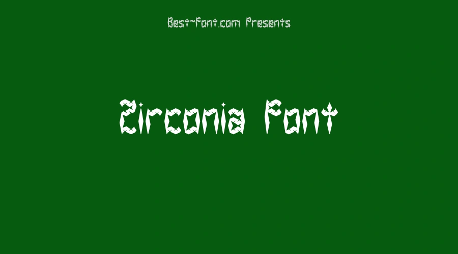 Zirconia Font