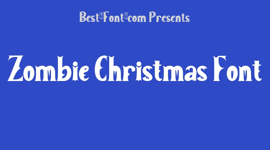 Zombie Christmas Font