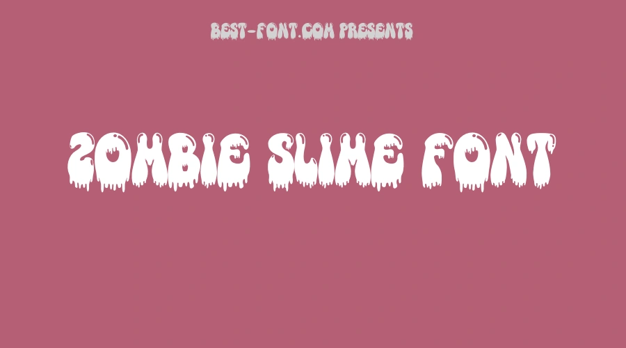 Zombie Slime Font