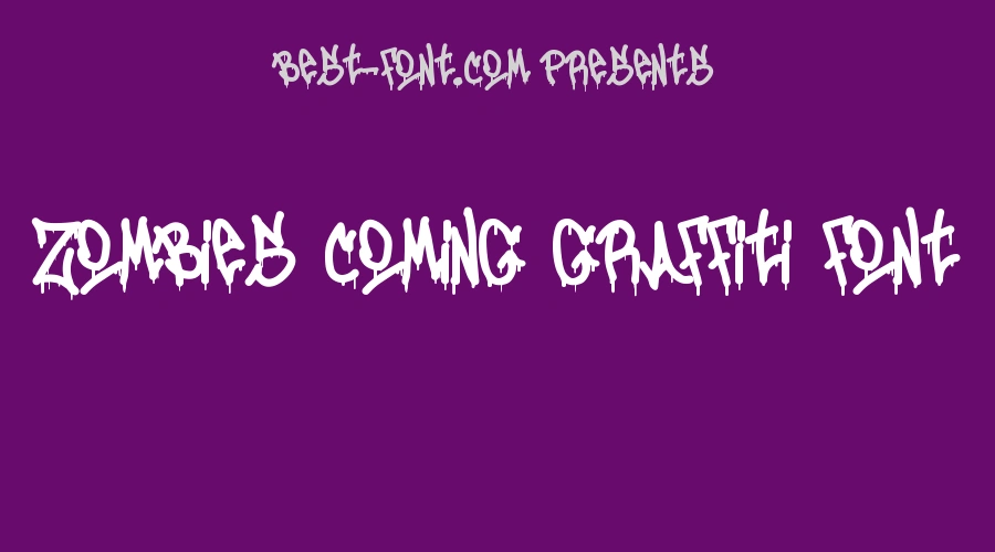 Zombies Coming Graffiti Font