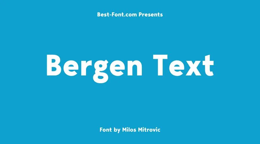 Bergen Text Font