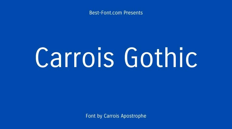 Carrois Gothic Font