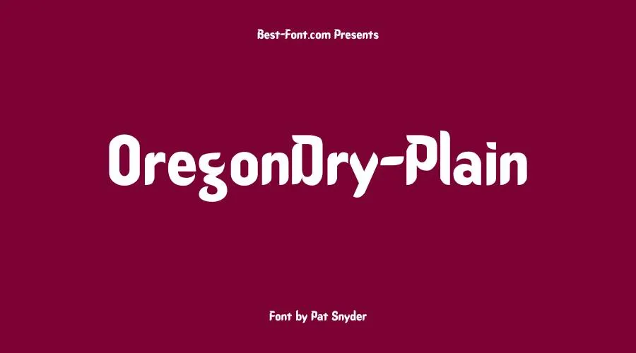 OregonDry-Plain Font