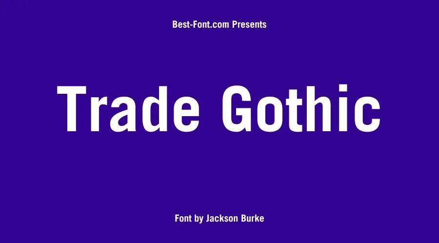 Trade Gothic Font