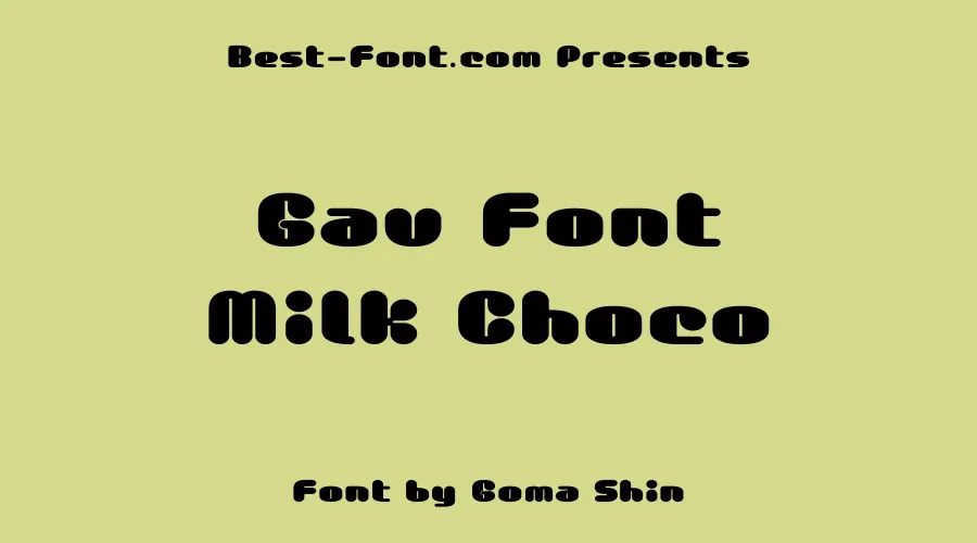 Gau Font Milk Choco Font